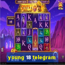 young 18 telegram